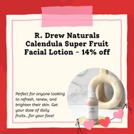 Valentine's Special: R. Drew Naturals Pink Clay Calendula Super Fruit Facial Lotion- 14% off