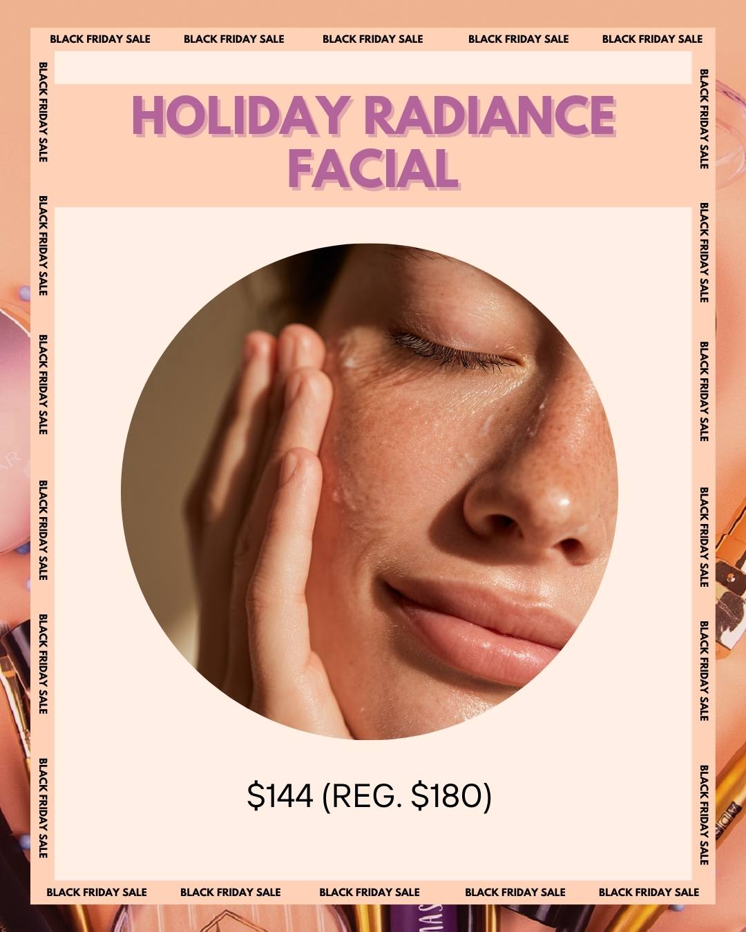 Holiday Radiance Facial (single facial special): 20% off ($144 → reg. $180)