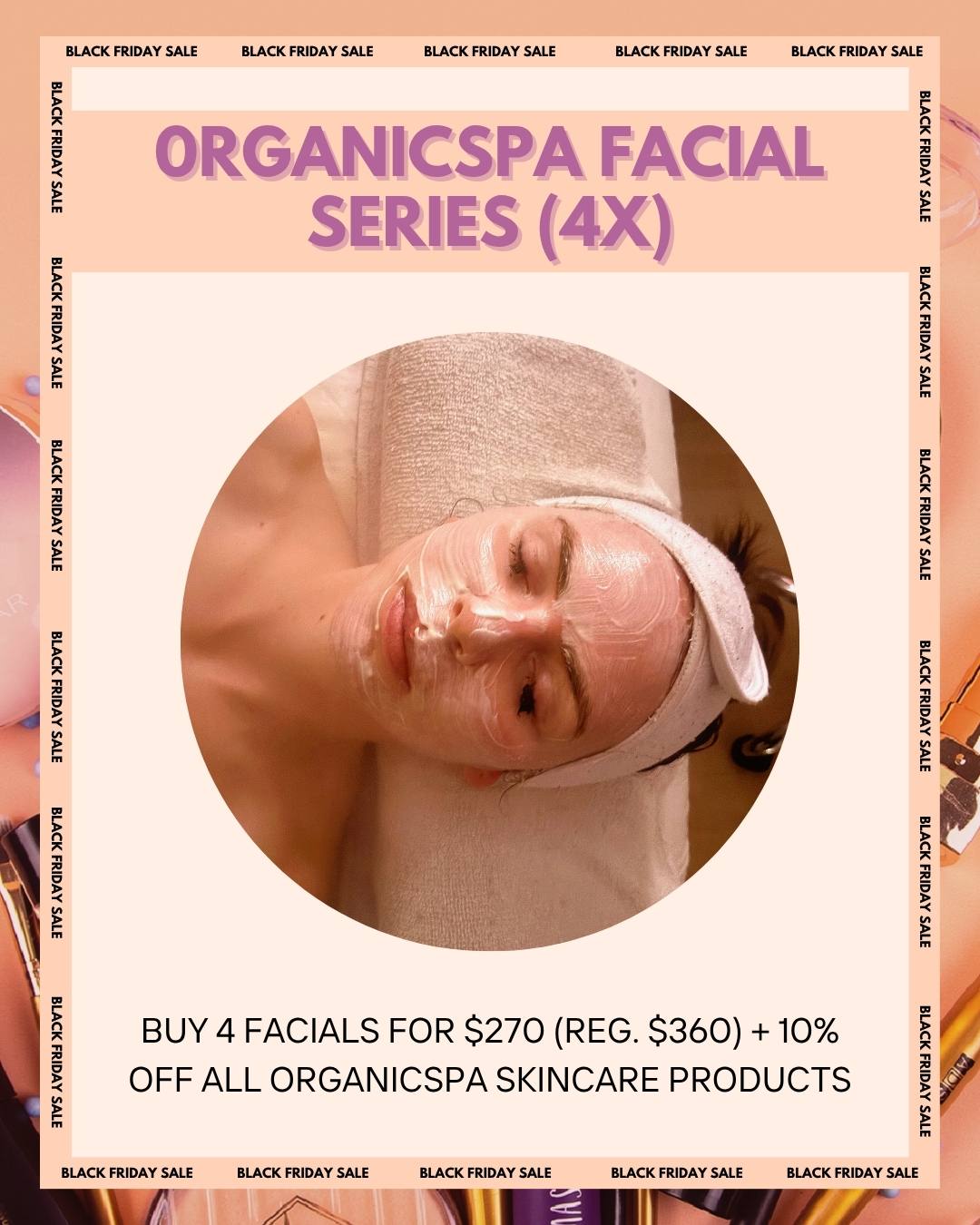OrganicSpa Facial Series (4 Facials)
