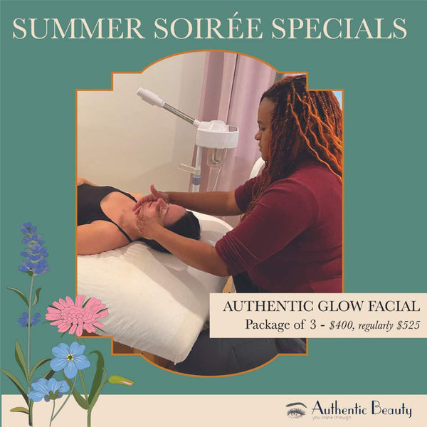 Summer Soiree Authentic Glow Facial Package Special