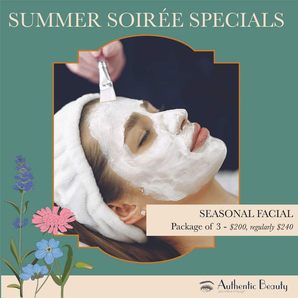 Summer Soiree Seasonal Facial Package Special